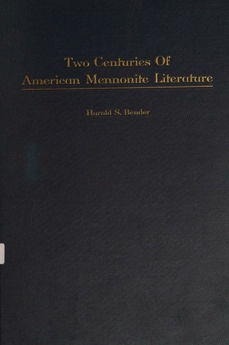 Cover for Two centuries of American Mennonite literature