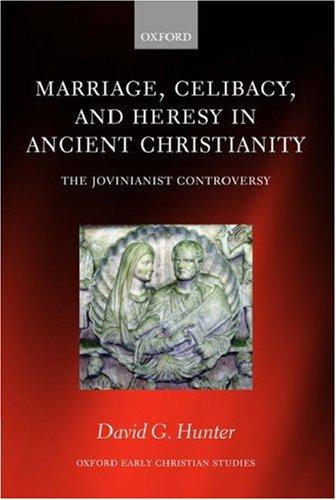 Cover for Marriage, Celibacy, and Heresy in Ancient Christianity