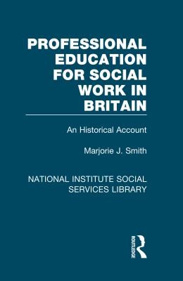 Cover for Professional Education for Social Work in Britain