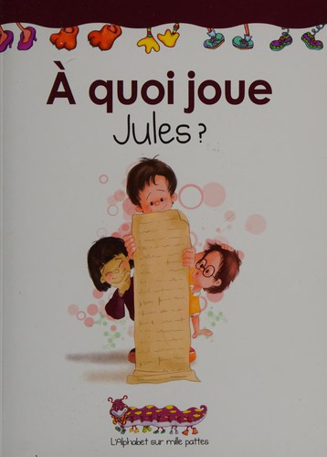 Cover for À quoi joue Jules?