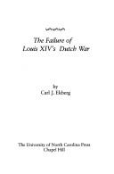 Cover for The failure of Louis XIV's Dutch War