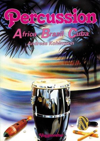 Cover for Percussion. Africa Brazil Cuba.