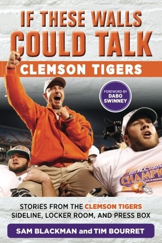 Cover for If These Walls Could Talk : Clemson Tigers