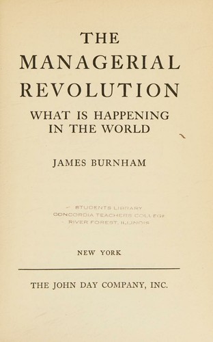 Cover for The Managerial Revolution what is happening in the World