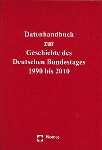 Cover for Datenhandbuch Zur Geschichte Des Deutschen Bundestages 1990 Bis 2010: Erganzungsband (German Edition)
