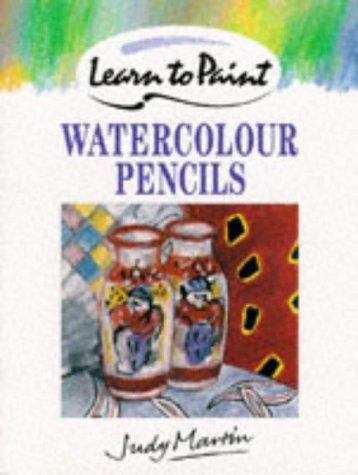 Cover for Learn to Paint with Watercolour Pencils (Collins Learn to Paint)