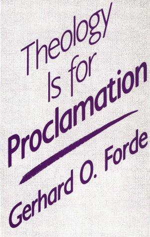 Cover for Theology is for proclamation