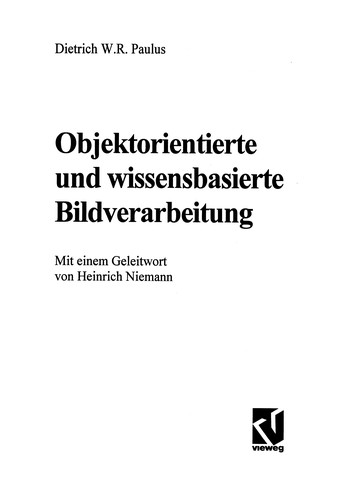 Cover for Objektorientierte und wissensbasierte Bildverarbeitung