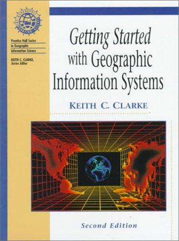 Cover for Getting started with geographic information systems