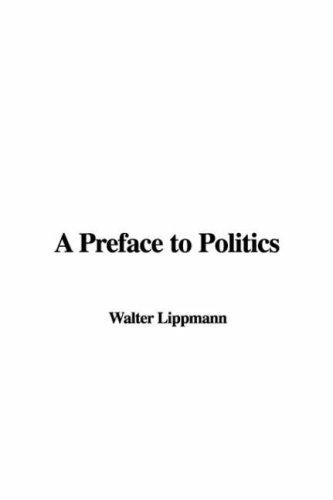 Cover for A Preface to Politics