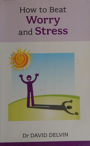 Cover for How to beat worry and stress