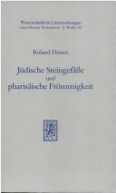 Cover for Jüdische Steingefässe und pharisäische Frömmigkeit