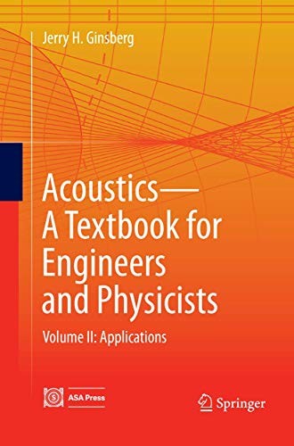 Cover for Acoustics-A Textbook for Engineers and Physicists : Volume II