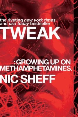 Cover for Tweak: Growing up on Methamphetamines
