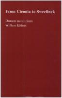 Cover for FROM CICONIA TO SWEELINCK. Donum natalicium Willem Elders. (Chole)