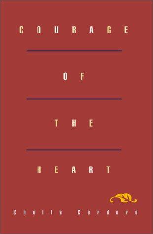 Cover for Courage of the Heart