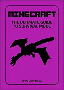 Cover for Minecraft : the Ultimate Guide to Survival Mode