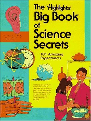 Cover for The Highlights Big Book of Science Secrets