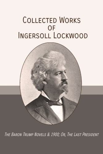 Cover for Collected Works of Ingersoll Lockwood