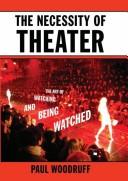 Cover for The Necessity of Theater