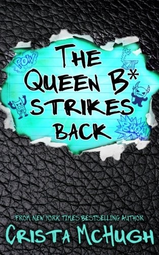 Cover for The Queen B* Strikes Back