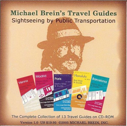 Cover for Michael Brein's Travel Guides to Sightseeing by Public Transportation