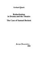 Cover for Reductionism in drama and the theatre