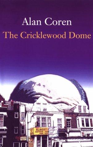 Cover for The Cricklewood Dome