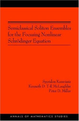 Cover for Semiclassical soliton ensembles for the focusing nonlinear Schrödinger equation