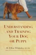 Cover for Understanding And Training Your Dog Or Puppy