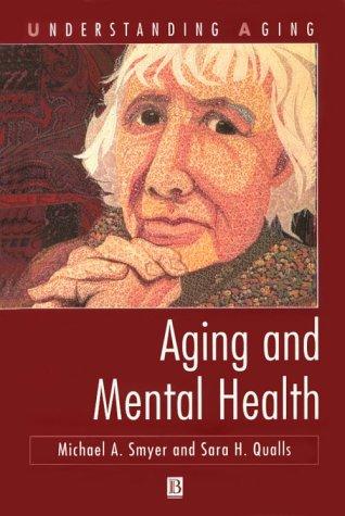 Cover for Aging and Mental Health (Understanding Aging)