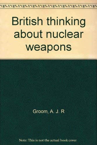 Cover for British thinking about nuclear weapons