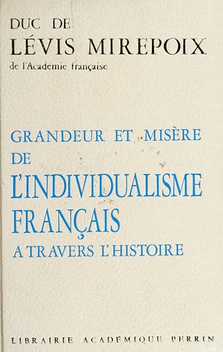Cover for Grandeur et misère de l'individualisme français à travers l'histoire