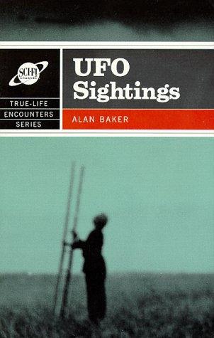 Cover for True Life Encounters Ufo Sightings (True-Life Encounters Series)