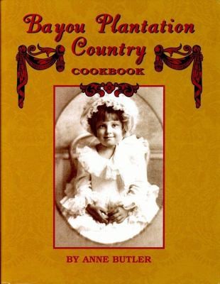 Cover for Bayou Plantation Country Cookbook