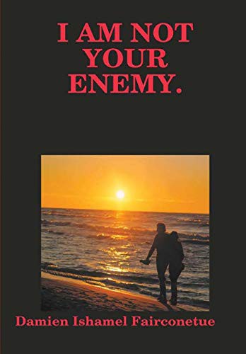 Cover for I Am Not Your Enemy.
