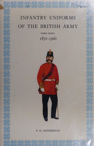 Cover for Infantry uniforms of the British Army
