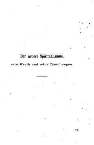 Cover for Der neuere Spiritualismus, sein Werth und seine Täuschungen: Eine anthropologische Studie