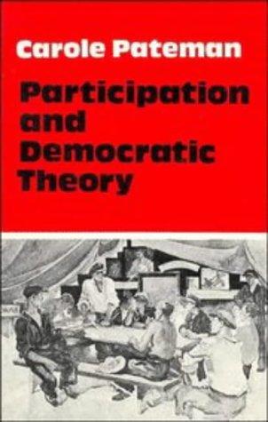 Cover for Participation and Democratic Theory (Structural Analysis in the Social Sciences)