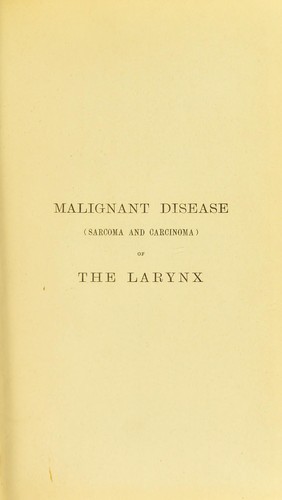 Cover for On malignant disease (sarcoma and carcinoma) of the larynx