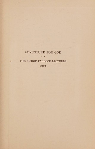 Cover for Adventure for God (The Bishop Paddock lectures)