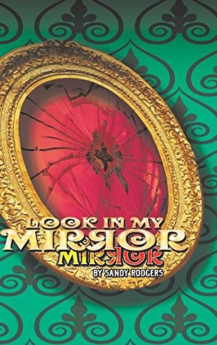 Cover for Look in My Mirror
