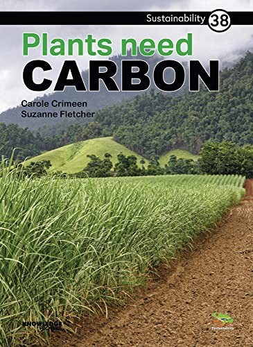 Cover for Plants Need Carbon