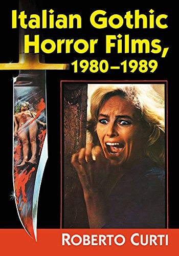 Cover for Italian Gothic Horror Films, 1980-1989