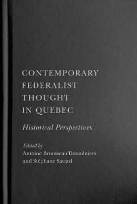 Cover for Contemporary Federalist Thought in Quebec