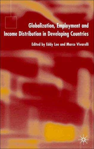 Cover for Globalization, Employment and Income Distribution in Developing Countries