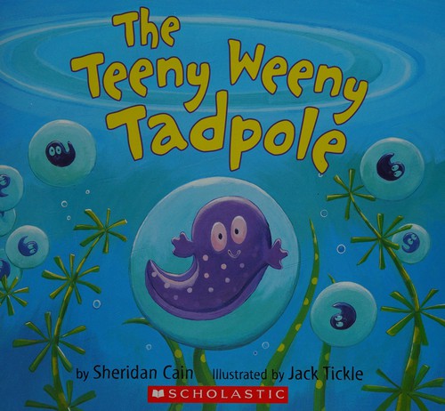 Cover for The Teeny Weeny Tadpole