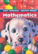 Cover for Scott Foresman - Addison Wesley Mathematics Grade K