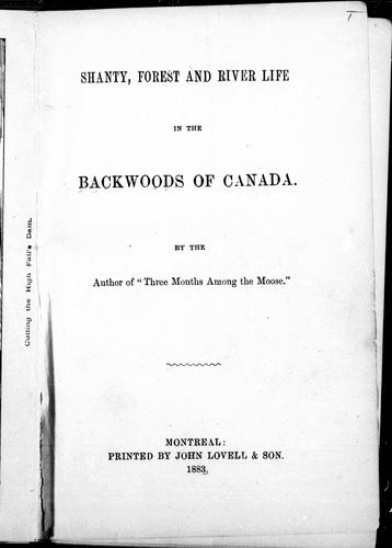 Cover for Shanty, forest and river life in the backwoods of Canada