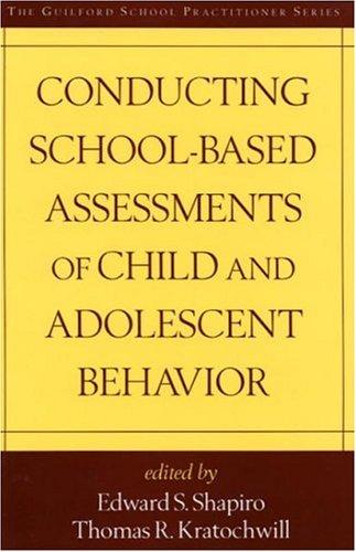 Cover for Conducting School-Based Assessments of Child and Adolescent Behavior